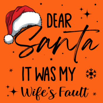 Dear santa it was my wife fault - Heavy Blend™ adult crew neck sweatshirt Design