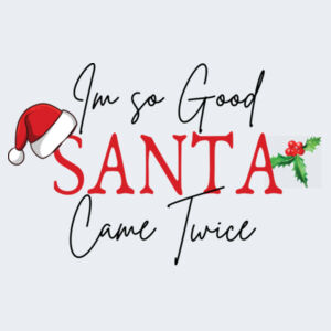 I'm so good santa came twice - Heavy Blend™ youth hooded sweatshirt Design