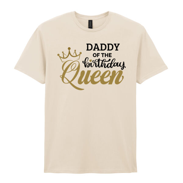 Daddy of the Birthday Queen - Softstyle™ adult ringspun t-shirt Thumbnail