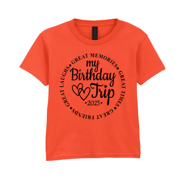 My Birthday Trip 2025 - Softstyle™ youth ringspun t-shirt Thumbnail