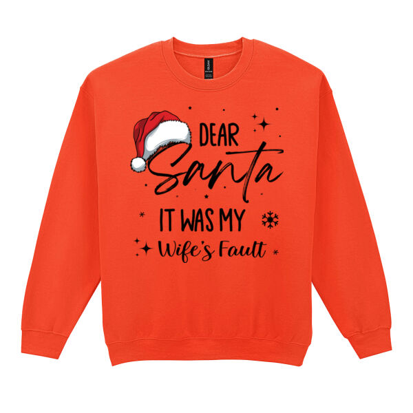 Dear santa it was my wife fault - Heavy Blend™ adult crew neck sweatshirt Thumbnail