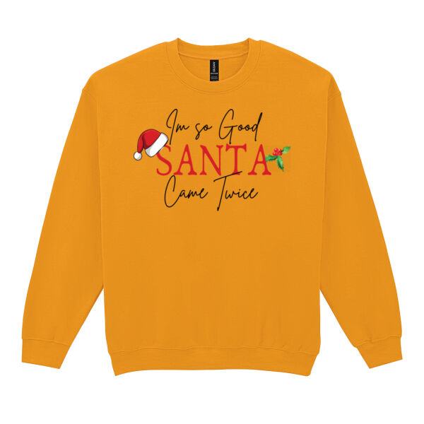 I'm so good santa came twice - Heavy Blend™ adult crew neck sweatshirt Thumbnail