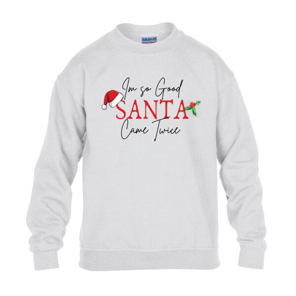 I'm so good santa came twice - Heavy Blend™ youth crew neck sweatshirt Thumbnail