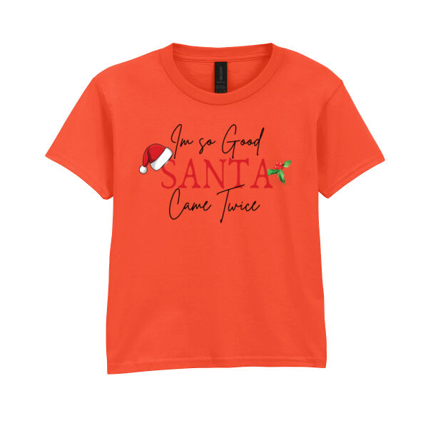 I'm so good santa came twice - Softstyle™ youth ringspun t-shirt Thumbnail